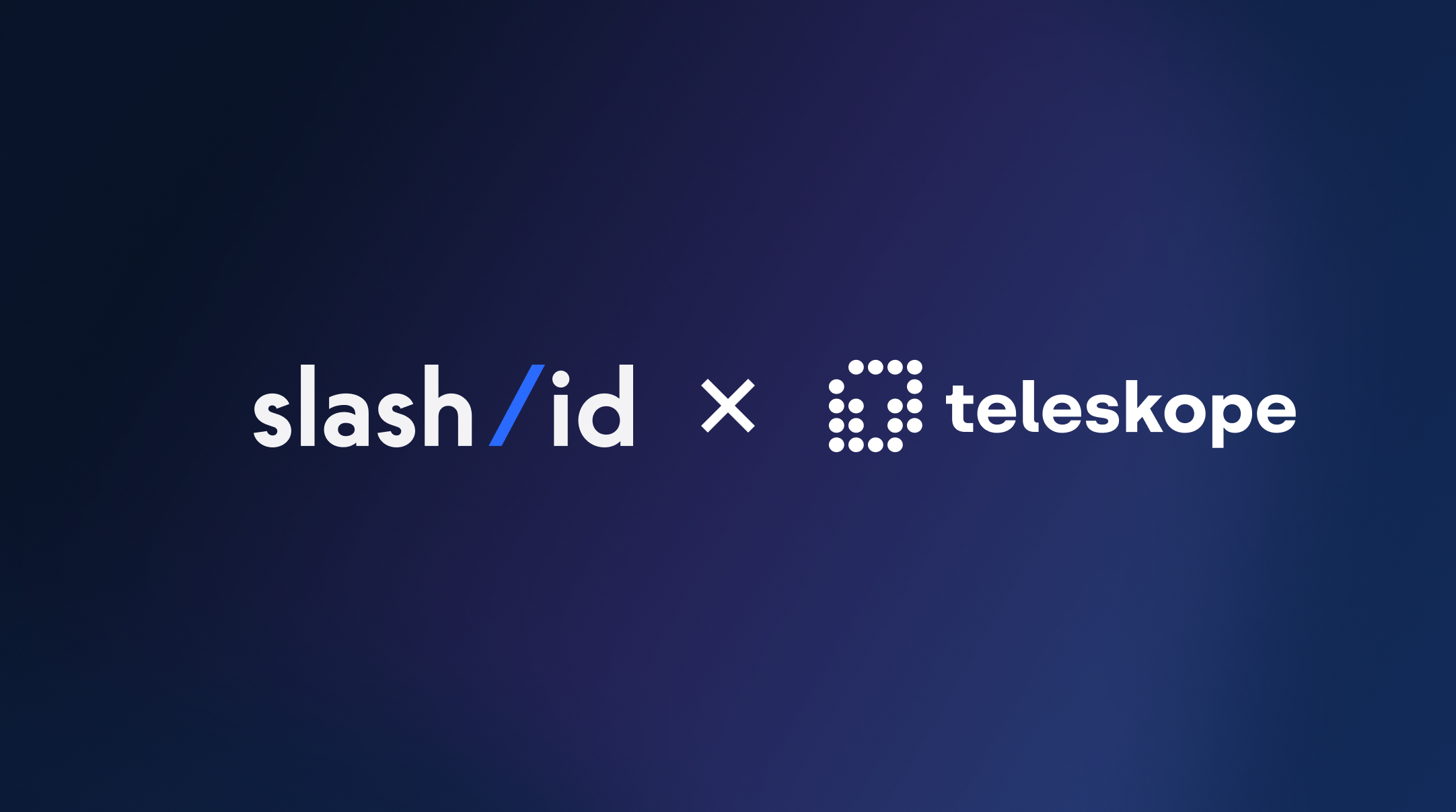 SlashID × Teleskope Partnership